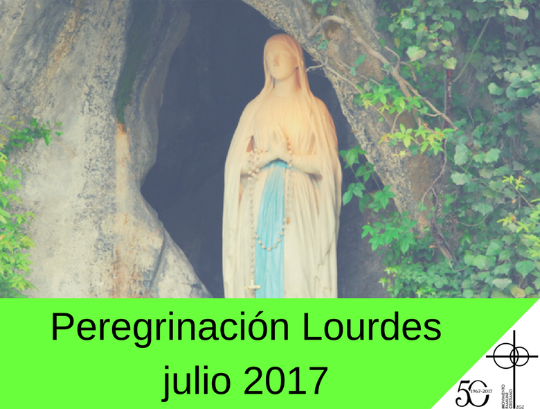 Peregrinación Lourdes 2017